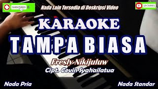 Fresly Nikijuluw||Tampa Biasa||Karaoke HD