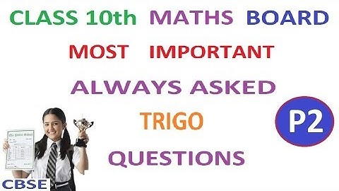 Class 10th Maths | Trigonometry Important Board Questions Part 2