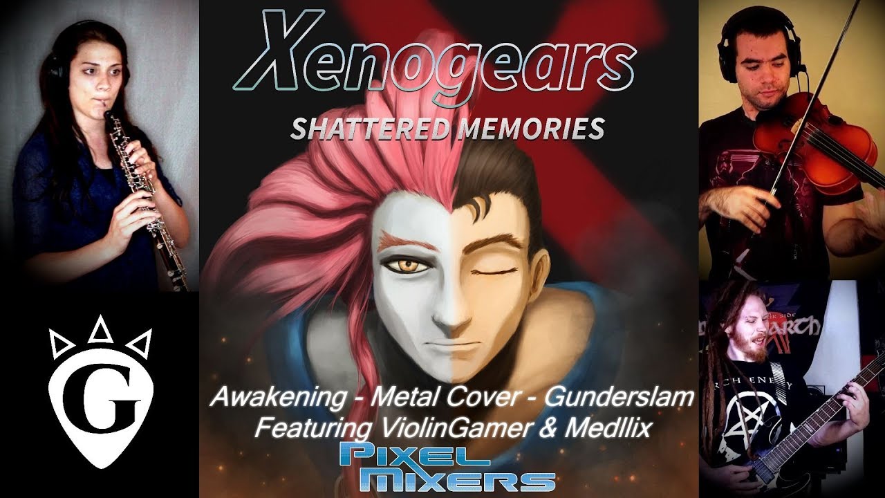 Xenogears: Awakening ⛧  Metal Cover ⛧ Gunderslam Ft. ViolinGamer & Medllix