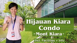 Hijauan Kiara Condo | Mont Kiara (incl. facilities + info)