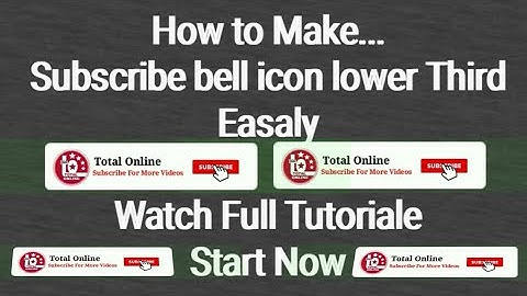 How to make Animated Subscribe bell icon lower third Android in hindi // by Total Online