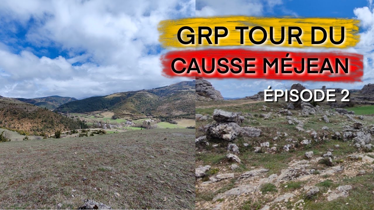 TOUR DU CAUSSE MEJEAN EN 4 JOURS - Episode 2