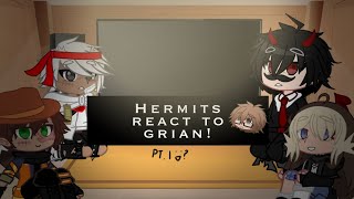 Some hermits react to grian! / GCRV / Gachaclub /