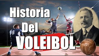 Historia del VOLEIBOL | como todo inicio y como es ahora