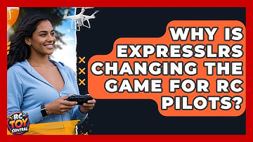 Why Is ExpressLRS Changing The Game For RC Pilots? - RC Toy Central
