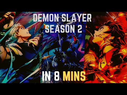 Demon Slayer Season 2 RECAP! 