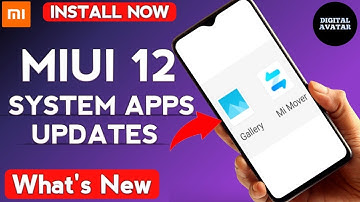 Miui 12 System apps Updates|Xiaomi Miui Gallery App update| Mi Mover app update January 12  2021