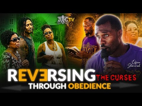 Reversing the Curses Through Obedience