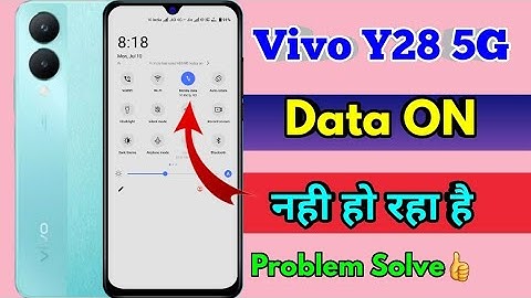 vivo y28 5g data on nahi ho raha hai, vivo y28 5g data on problem