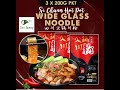 Si Chuan Hot Pot Wide Glass Noodle 火锅川粉