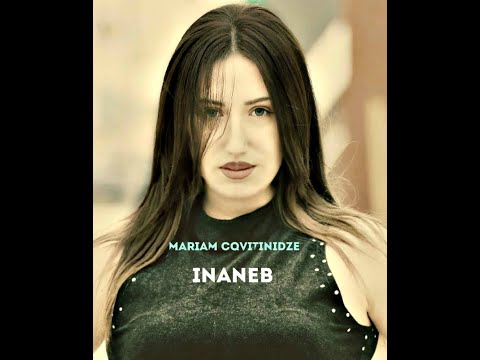 Mariam Cqvitinidze - Inaneb / მარიამ ცქვიტინიძე - ინანებ (Official video)