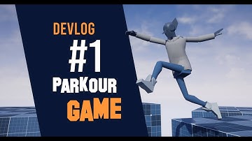So I Started a Parkour Game | Parkour Game DevLog #1