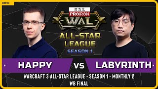 WC3 - [UD] Happy vs LabyRinth [UD] - WB Final - Warcraft 3 All-Star League Season 1 Monthly 2