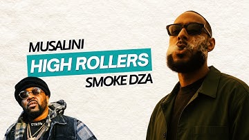 Musalini f Smoke DZA & DJ Skizz - High Rollers (Official Video)
