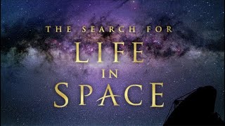 The Search for Life in Space