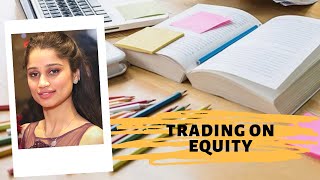 Capital Structure (Part II)- Trading on Equity OR Financial Leverage