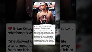 BrianOrtega Opens Up About Toxic Relationship With Tracy Cortez #ufc #mma #combatsports #shorts #fyp