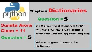 Create a dictionary with the opposite mapping.Write a program to create the dictionary.