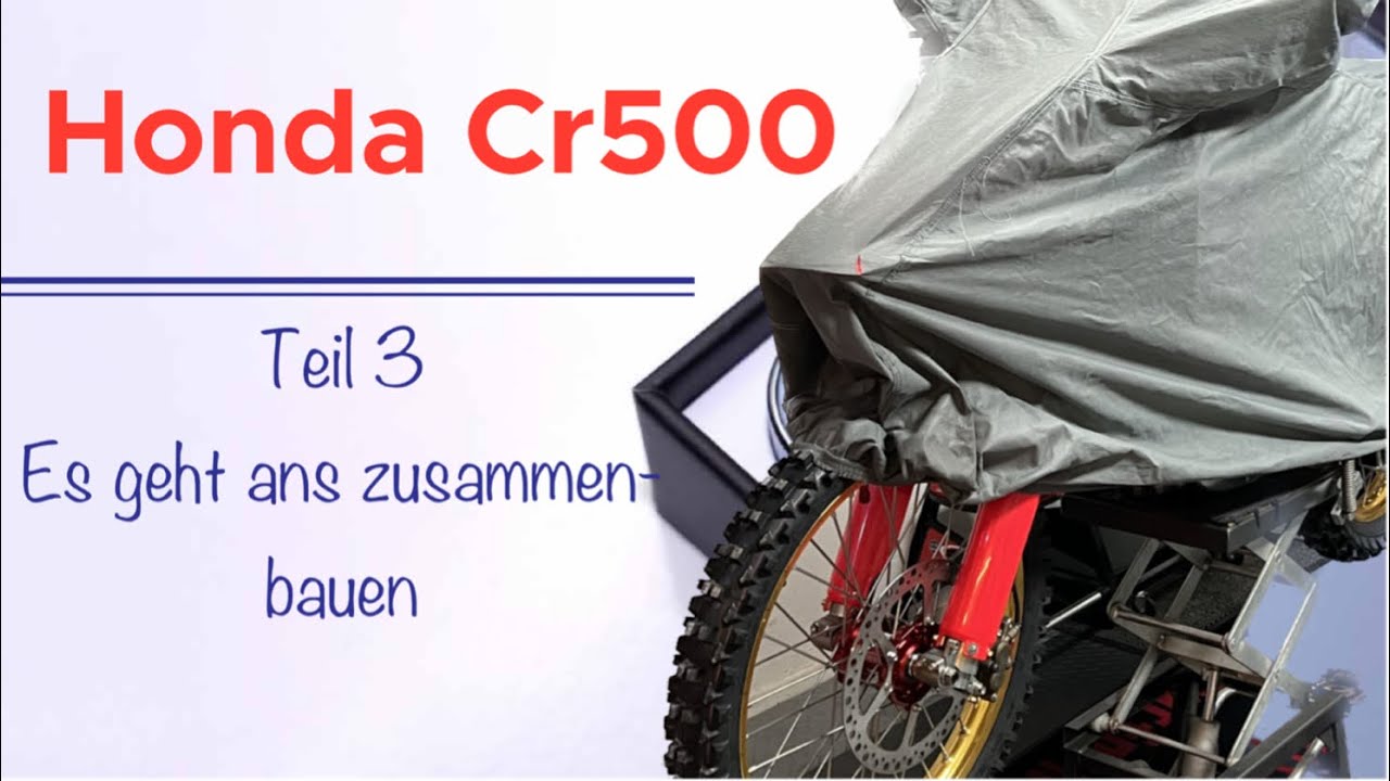 Meine Traum CR500 Teil3 der Aufbau beginnt! 