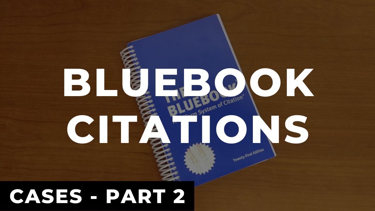 Bluebook Citations Cases Part 2 // Law Review Write On