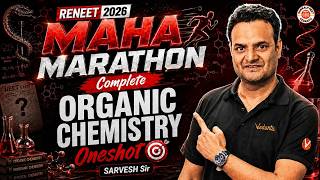 ReNEET 2026 | Chemistry Maha Marathon | Complete Organic Chemistry in One Shot | Sarvesh Sir