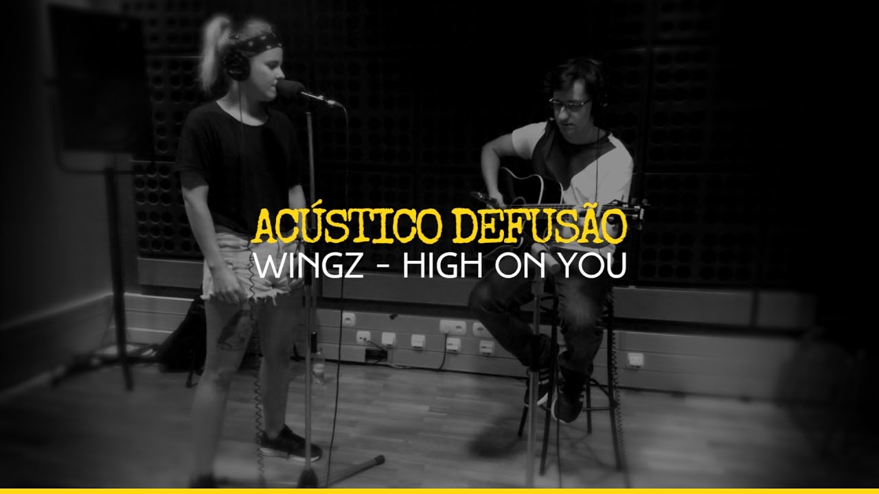WINGZ — High On You (Acústico Defusão)