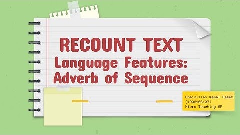 Video Pembelajaran (2) | Recount Text: Language Features (Adverb of Sequence)