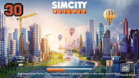 Sim City Built It Gameplay Walkthrough | Part 30 | [ IOS / ANDROID ]