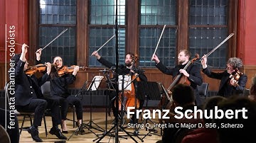 F. Schubert: String Quintet in C major D. 956 - Scherzo