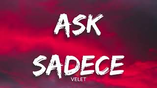 Velet - Aşk Sadece Anlayana (Sözleri/Lyrcs) ~TÜM ŞARKILAR |🎶