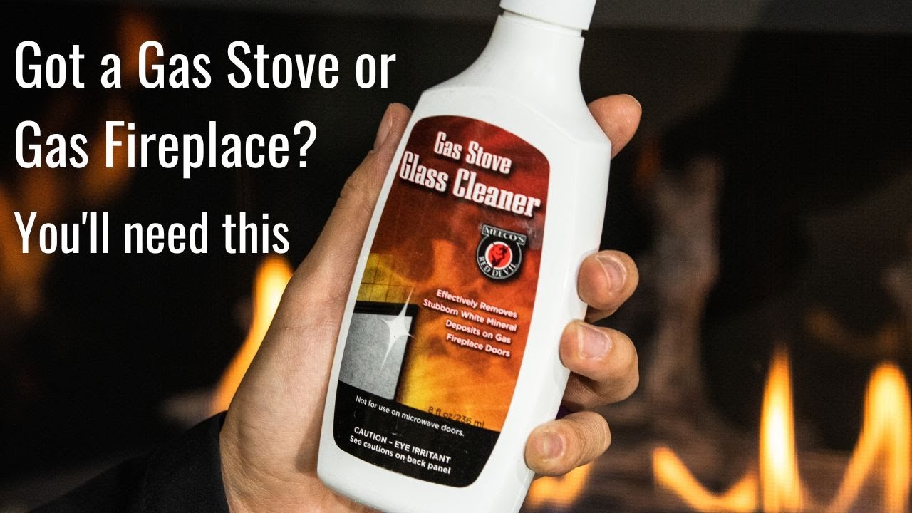 Clean the Glass on Your Gas Stove or Fireplace