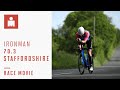 IRONMAN 70.3 Staffordshire | Race Movie 2022