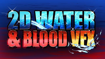 2D Water & Blood VFX | Unity Particle System