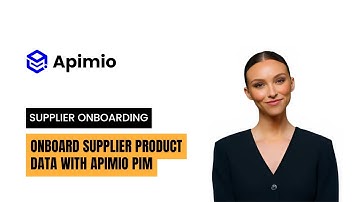 How to Easily Onboard Supplier Product Data with Apimio PIM