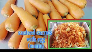 SAUTEED CARROTS with eggs MENU