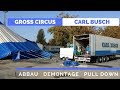 Circus CARL BUSCH | Abbau | Pull down | Demontaggio