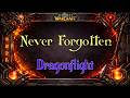 Let's Play - Everyquest - WoW - Dragonflight - Never Forgotten