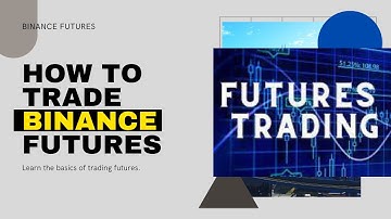 How To Do Futures Trading On Binance App (The Complete Guide For Beginners)