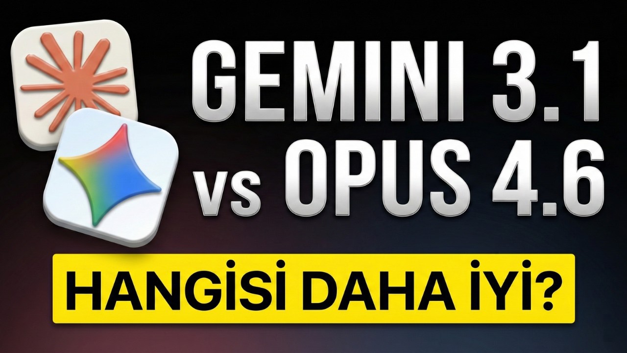 Yeni Gemini 3.1 Pro vs Claude Opus 4.6 – Hangisi Daha İyi? Almadan Önce İzleyin (Detaylı Test)