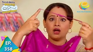 Taarak Mehta Ka Ooltah Chashmah - Episode 358 - Full Episode