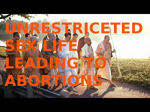 AC Bhaktivedanta Swami Prabhupada - Unrestricted Sex Life Leading to Abortions