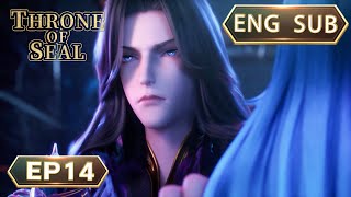 ENG SUB | Throne Of Seal [EP14] english