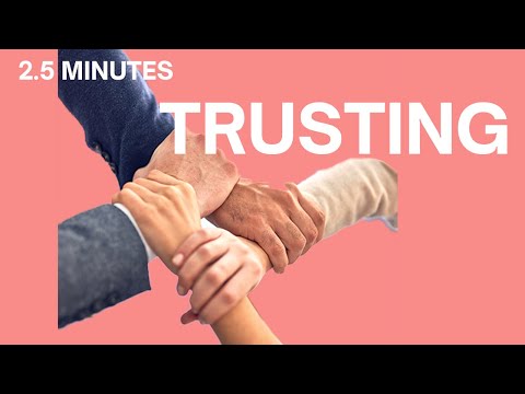2.5 Min to TRUST IN THE NOW