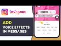 How To Add Voice Effects on Instagram Voice Message (2026 Updated Guide)