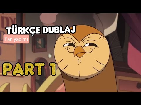 (TÜRKÇE DUBLAJ) part1 |Baykuş Evi Sezon 2 Bölüm 8|