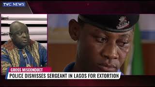 Journalists' Hangout: Police Dismiss Sergeant In Lagos For Extortion