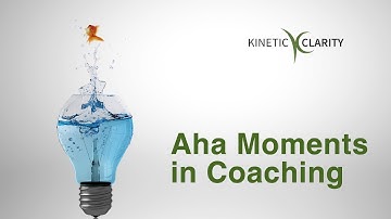 Aha Moments in Executive Coaching