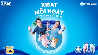 XISAT | BÀI HÁT XỊT! XỊT! XỊT!  - BẢO VỆ ĐƯỜNG HÔ HẤP MỖI NGÀY | Official 30s