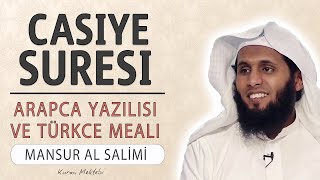 Casiye suresi anlamı dinle Mansur al Salimi (Casiye suresi arapça yazılışı okunuşu ve meali)