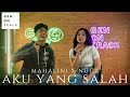 Download Lagu AKU YANG SALAH - MAHALINI X NUCA (LIVE SESSION) GENONTRACK